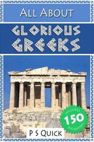 Cover of All About: Glorious Greeks