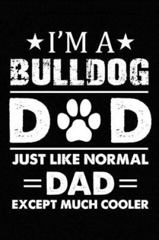 Cover of Best Bulldog Dad Ever