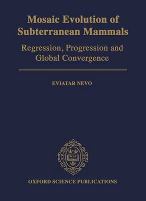 Book cover for Mosaic Evolution of Subterranean Mammals