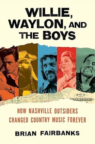 Cover of Willie, Waylon, and the Boys