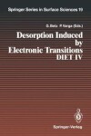 Book cover for Desorption Induced by Electronic Transitions DIET IV