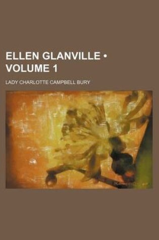 Cover of Ellen Glanville (Volume 1)