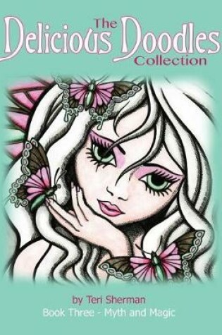 Cover of The Delicious Doodles Collection Book Three