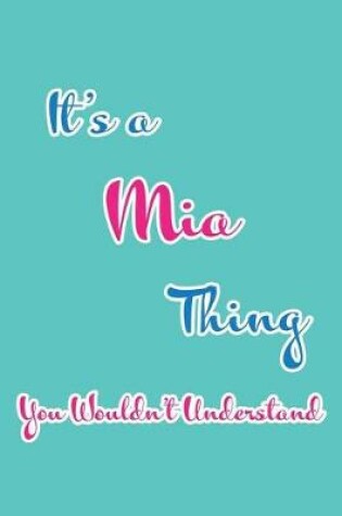 Cover of It's a MIA Thing You Wouldn't Understand