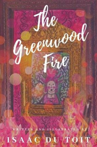 Cover of The Greenwood Fire
