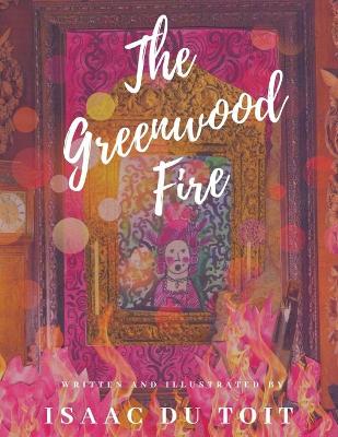 Book cover for The Greenwood Fire