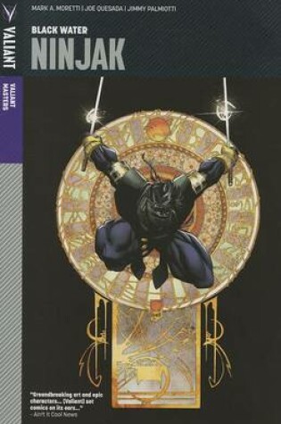 Cover of Valiant Masters: Ninjak Volume 1 – Black Water