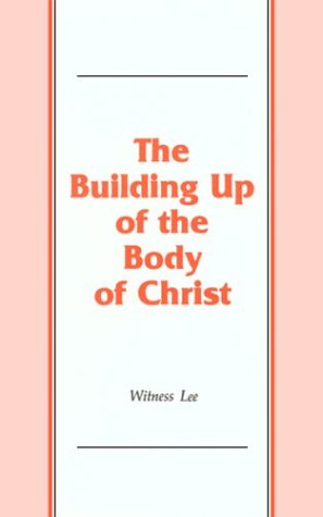 Book cover for The Building Up of the Body of Christ