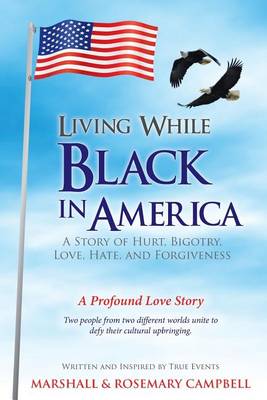 Book cover for Living While Black in America