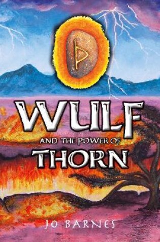 Cover of Wulf and the Power of Thorn