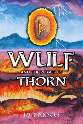 Book cover for Wulf and the Power of Thorn