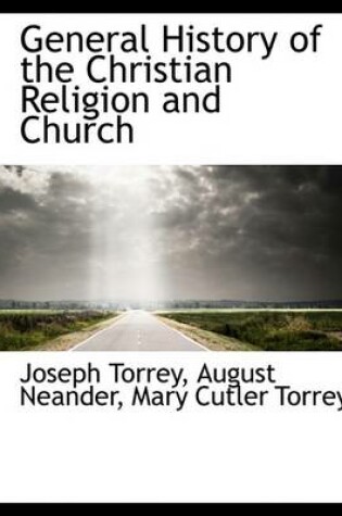 Cover of General History of the Christian Religion and Church