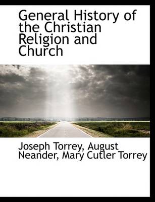 Book cover for General History of the Christian Religion and Church