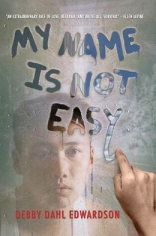 Cover of My Name Is Not Easy