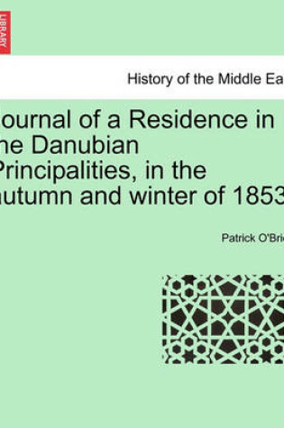 Cover of Journal of a Residence in the Danubian Principalities, in the Autumn and Winter of 1853.
