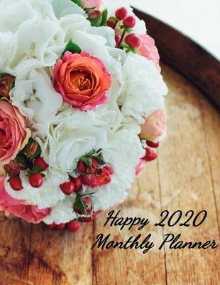 Book cover for Happy 2020 Monthly Planner