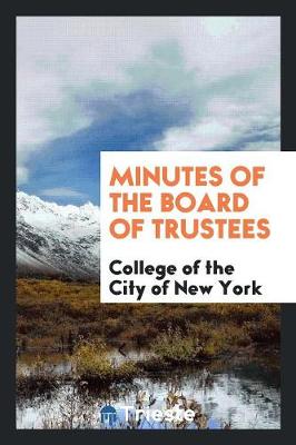 Book cover for Minutes of the Board of Trustees