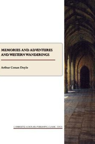 Cover of Memories and Adventures and Western Wanderings