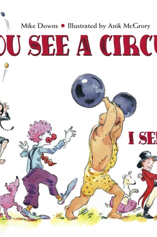 Cover of You See a Circus, I See...