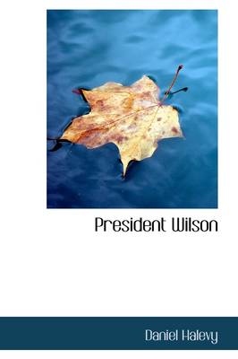 Book cover for President Wilson