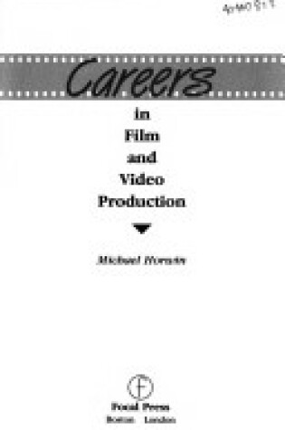 Cover of Careers in Film and Video Production
