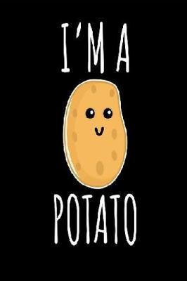 Book cover for I`m A Potato