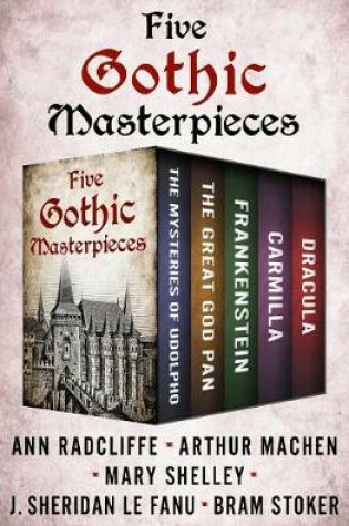 Cover of Five Gothic Masterpieces