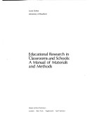 Book cover for Educational Research in Classrooms and Schools