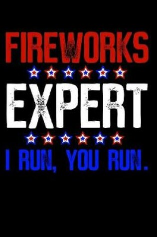 Cover of Fireworks expert i run you run