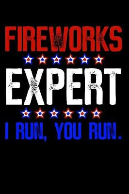 Book cover for Fireworks expert i run you run