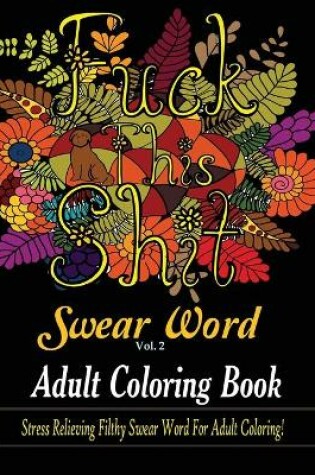 Cover of Swear Word (Fuck This Shit)