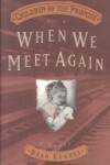 Book cover for When We Meet Again