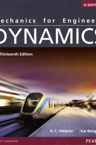 Cover of Mechanics for Engineers: Dynamics 13/e SI with MasteringEngineering Pk