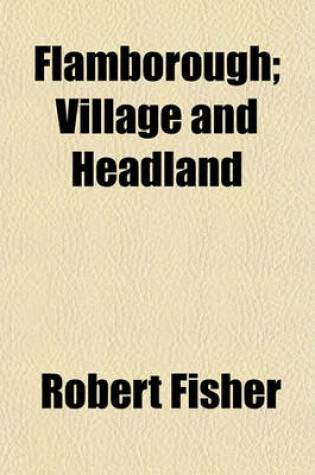 Cover of Flamborough; Village and Headland