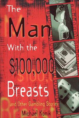 Book cover for The Man with the $100,000 Breasts and Other Gambling Stories