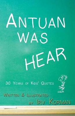 Book cover for Antuan was HEAR