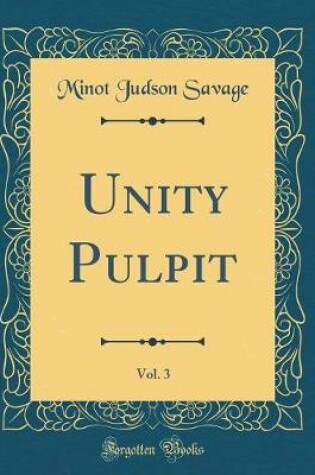 Cover of Unity Pulpit, Vol. 3 (Classic Reprint)