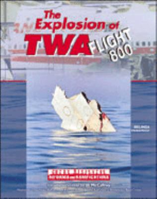 Book cover for The Explosion of Twa Flight 800