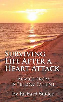 Cover of Surviving Life After A Heart Attack