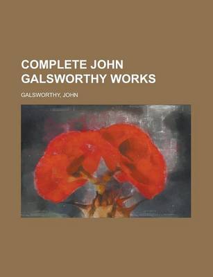 Book cover for Complete John Galsworthy Works