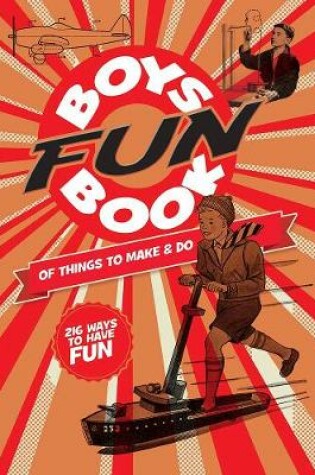 Cover of Boys Fun Book of Things to Make and Do