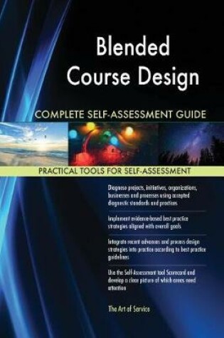 Cover of Blended Course Design Complete Self-Assessment Guide