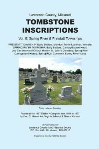 Cover of Lawrence County Missouri Tombstones Vol. 6