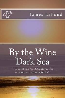 Book cover for By the Wine Dark Sea