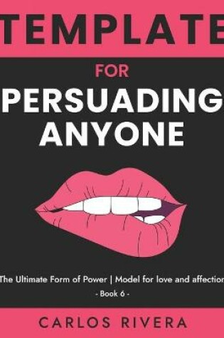 Cover of Template For Persuading Anyone