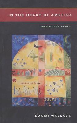 Cover of In The Heart of America and other plays