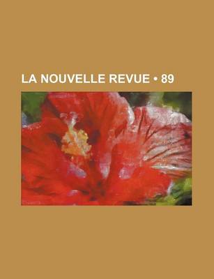 Book cover for La Nouvelle Revue (89)