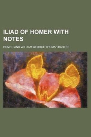Cover of Iliad of Homer with Notes