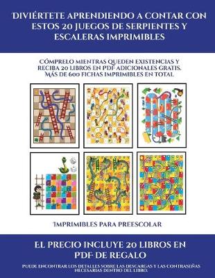 Cover of Imprimibles para preescolar (Diviértete aprendiendo a contar con estos 20 juegos de serpientes y escaleras imprimibles)