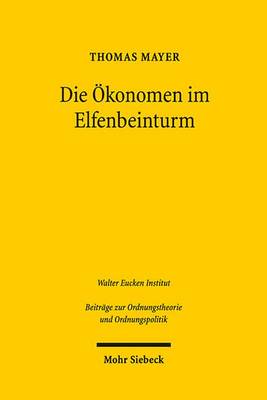 Cover of Die Ökonomen im Elfenbeinturm